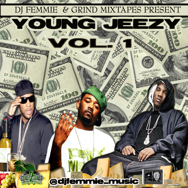 Dj Femmie & Grind Mixtapes Present Young Jeezy - Vol. 1