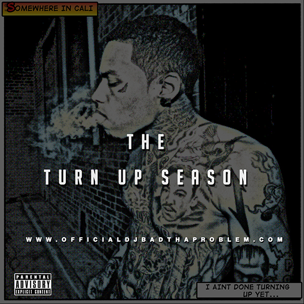 The Turn Up Season