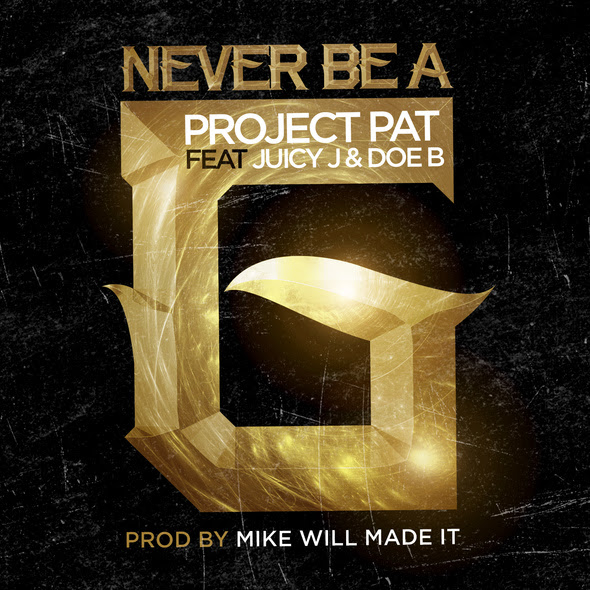 NEVER BE A G (DJ Service Pak)