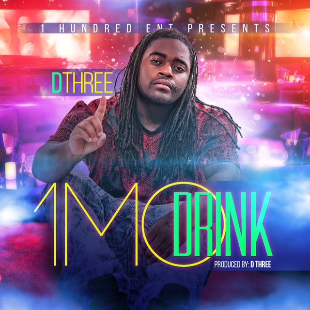 Dthree - 1 Mo Drink (DJ Service Pack)