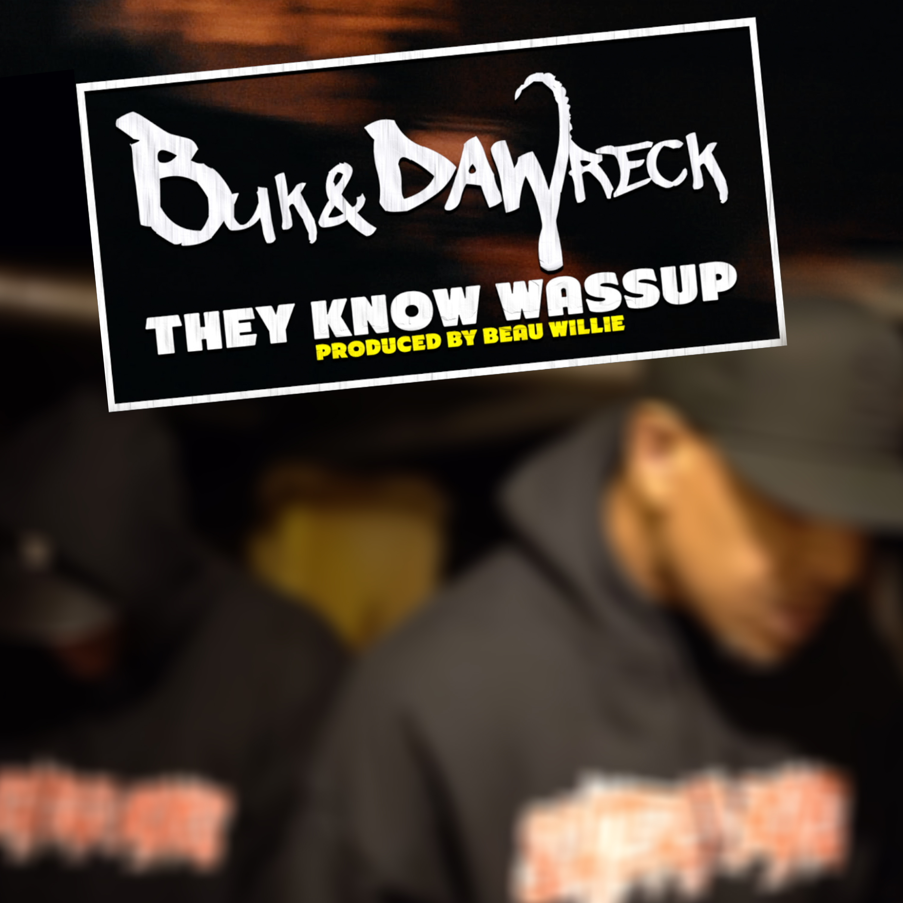 They Know Wassup 