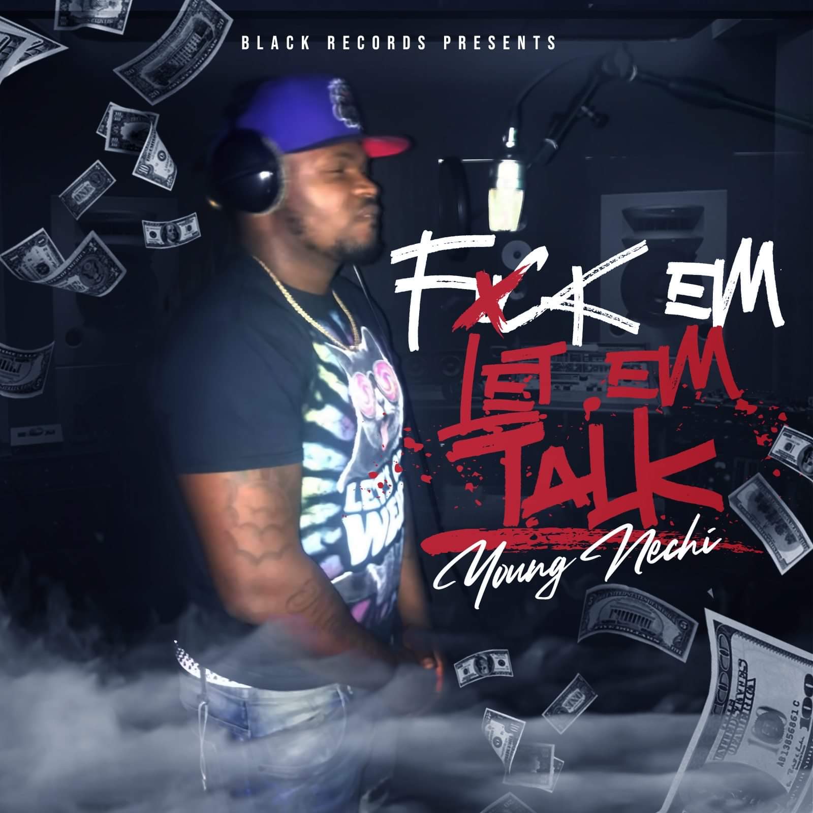 Fxck Em Let Em Talk
