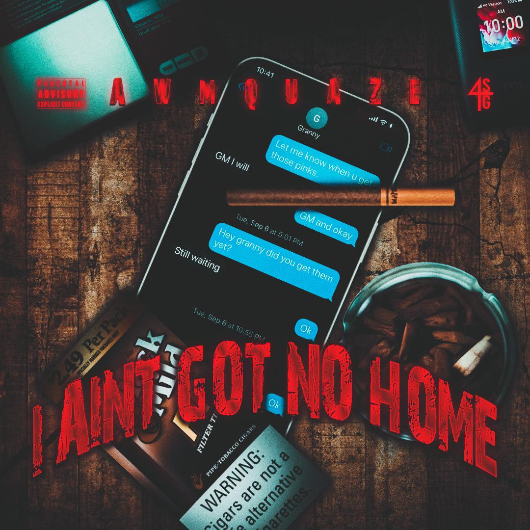 I Aint Got No Home 